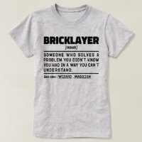 Bricklayer Noun Construction Worker Cool Sarcastic