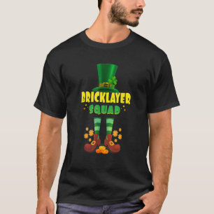 Bricklayer Squad Funny Irish St Patrick Day T-Shirt