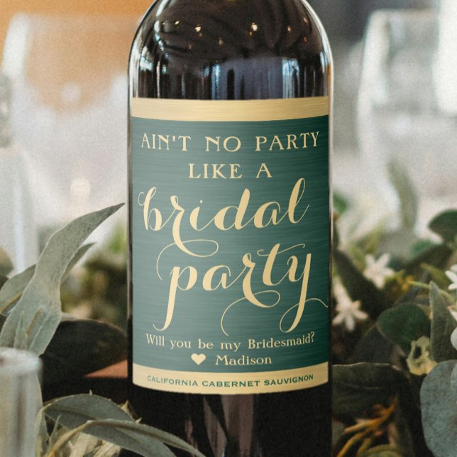 Bridal Party Bridesmaid Proposal Green and Gold Wine Label (Creator Uploaded)