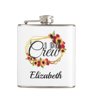 Bridal Party Gifts, I Do Crew, Sunflowers, Roses Hip Flask