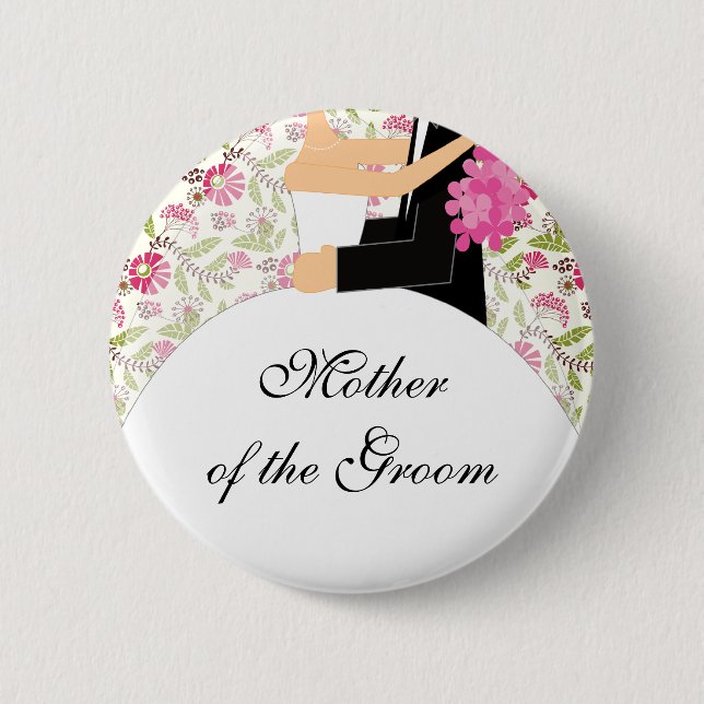 Bridal Party Mother of the Bride Button / Pin (Front)