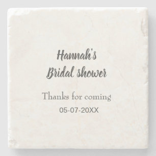 Bridal shower add name date year thanks for coming stone coaster