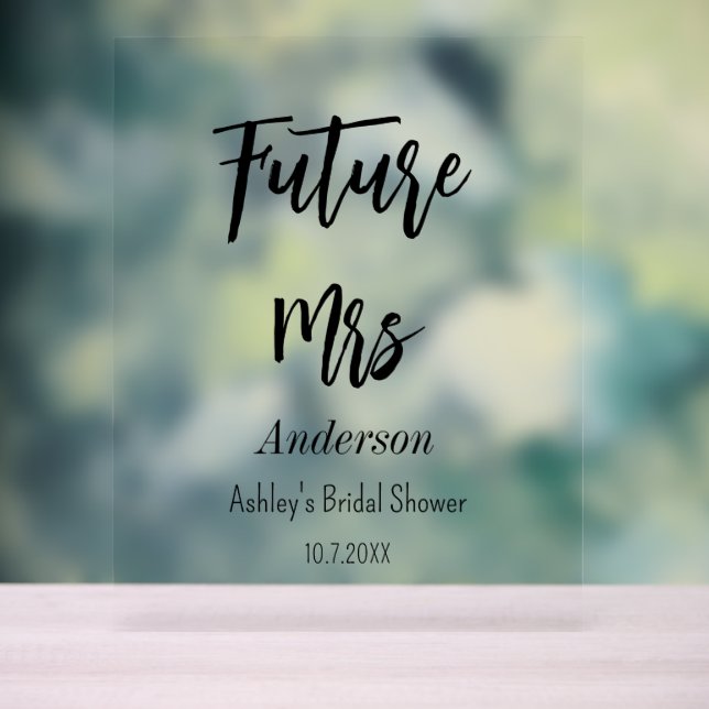 Bridal Shower Future Mrs  Acrylic Sign (Neutral)