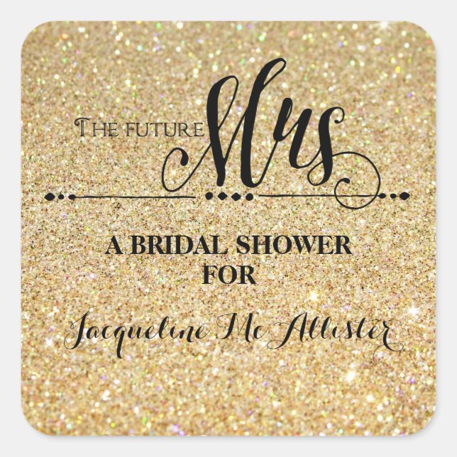 Bridal Shower Gold Glitter Future Mrs. Modern Fab Square Sticker (Front)