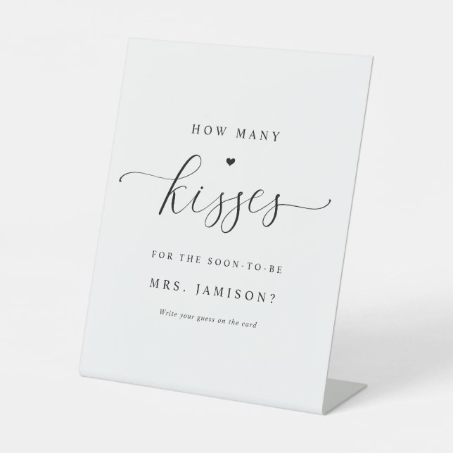 Bridal Shower How Many Kisses Game Elegant Simple Pedestal Sign (Front)