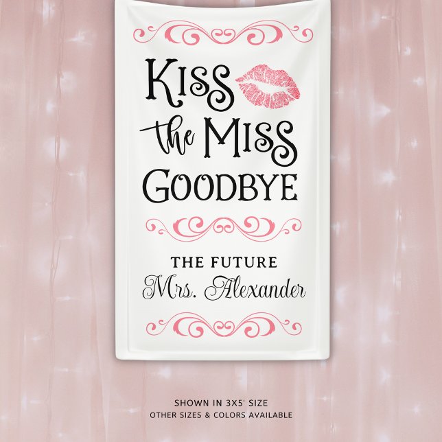 Bridal Shower Kiss The Miss Goodbye Custom Colours Banner (Creator Uploaded)