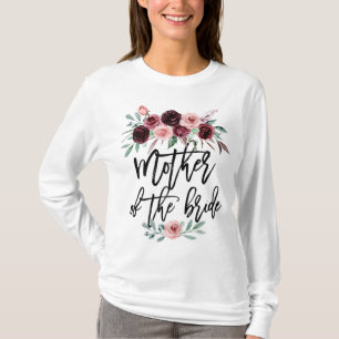 Bridal Shower Wedding Gift for Bride Mum Mother of T-Shirt