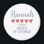 Bridal & Wedding Party 5 Heart Abuela of Bride Magnet<br><div class="desc">Members of the bridal party and wedding party will feel loved and appreciated with a “five heart” gift made especially for them. Love is what it’s all about. Whether it’s a hometown wedding or destination wedding the personalised items will be sure to bring smiles along the way. The customisable t-shirts...</div>