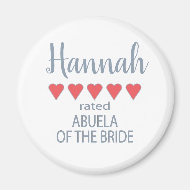 Bridal & Wedding Party 5 Heart Abuela of Bride Magnet (Front)