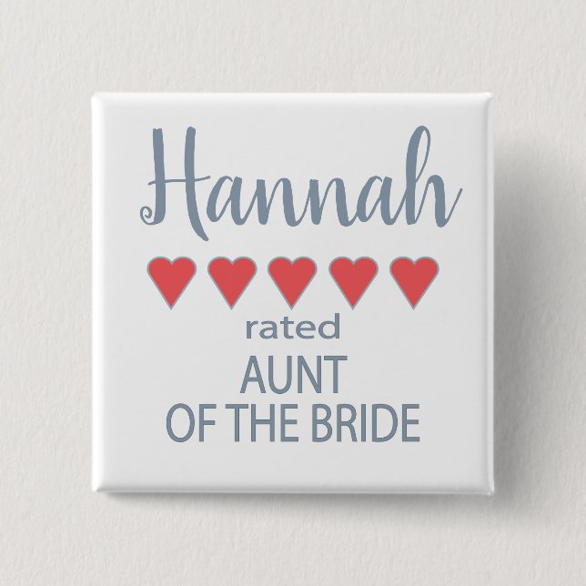 Bridal & Wedding Party 5 Heart Aunt of Bride 15 Cm Square Badge (Front)