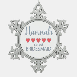 Bridal & Wedding Party 5 Heart Bridesmaid Snowflake Pewter Christmas Ornament