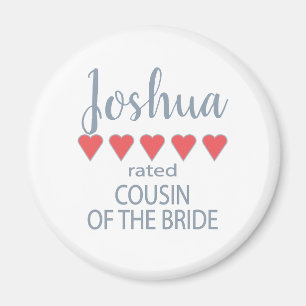 Bridal & Wedding Party 5 Heart Cousin of Bride Magnet
