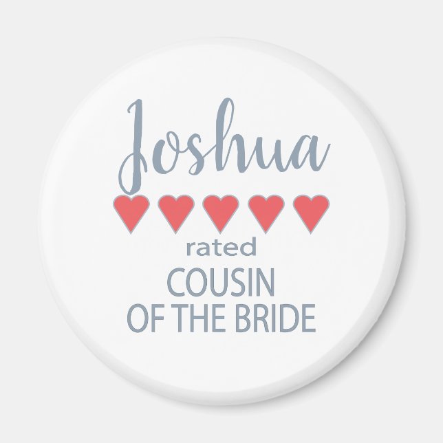Bridal & Wedding Party 5 Heart Cousin of Bride Magnet (Front)