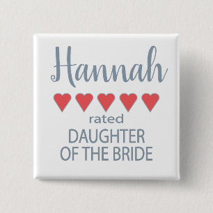 Bridal & Wedding Party 5 Heart Daughter of Bride 15 Cm Square Badge