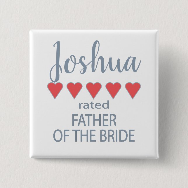 Bridal & Wedding Party 5 Heart Father of Bride 15 Cm Square Badge (Front)