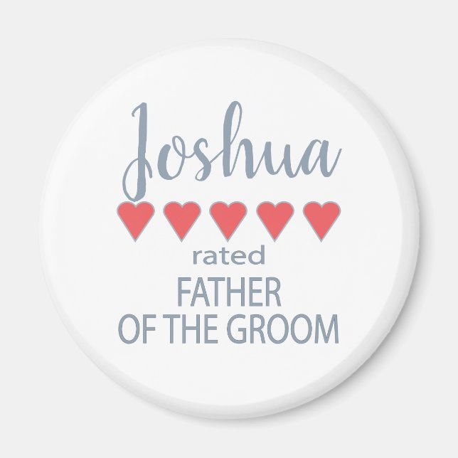 Bridal & Wedding Party 5 Heart Father of Groom Magnet (Front)
