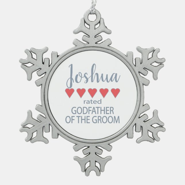 Bridal & Wedding Party 5 Heart Godfather of Groom Snowflake Pewter Christmas Ornament (Front)