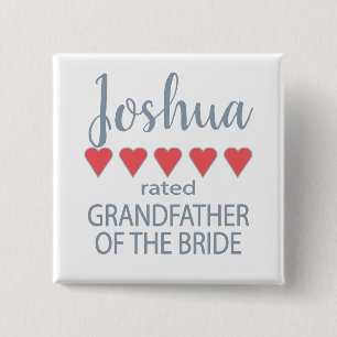 Bridal & Wedding Party 5 Heart Grandfather o Bride 15 Cm Square Badge