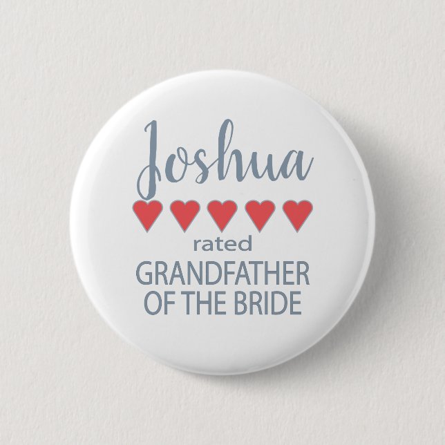 Bridal & Wedding Party 5 Heart Grandfather o Bride 6 Cm Round Badge (Front)