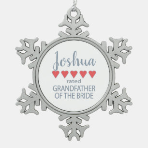 Bridal & Wedding Party 5 Heart Grandfather o Bride Snowflake Pewter Christmas Ornament