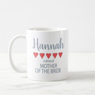 Bridal & Wedding Party 5 Heart Mother of Bride Coffee Mug