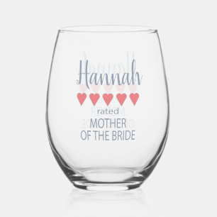 Bridal & Wedding Party 5 Heart Mother of Bride Stemless Wine Glass
