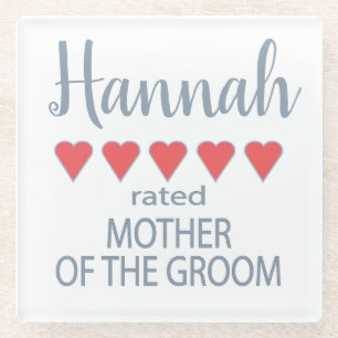 Bridal & Wedding Party 5 Heart Mother of Groom Glass Coaster