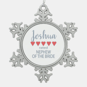 Bridal & Wedding Party 5 Heart Nephew of Bride Snowflake Pewter Christmas Ornament
