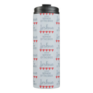 Bridal & Wedding Party 5 Heart Nephew of Bride Thermal Tumbler