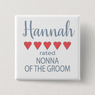 Bridal & Wedding Party 5 Heart Nonna of Groom 15 Cm Square Badge
