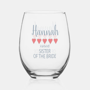 Bridal & Wedding Party 5 Heart Sister of Bride Stemless Wine Glass