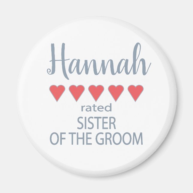 Bridal & Wedding Party 5 Heart Sister of Groom Magnet (Front)