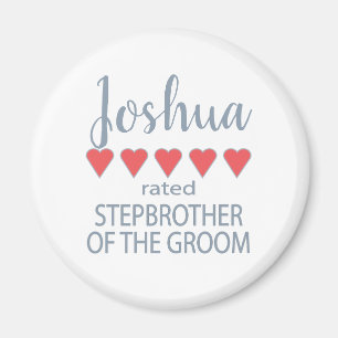 Bridal & Wedding Party 5 Heart Stepbrother o Groom Magnet