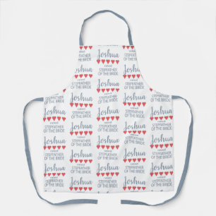 Bridal & Wedding Party 5 Heart Stepfather of Bride Apron