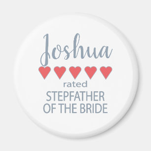 Bridal & Wedding Party 5 Heart Stepfather of Bride Magnet