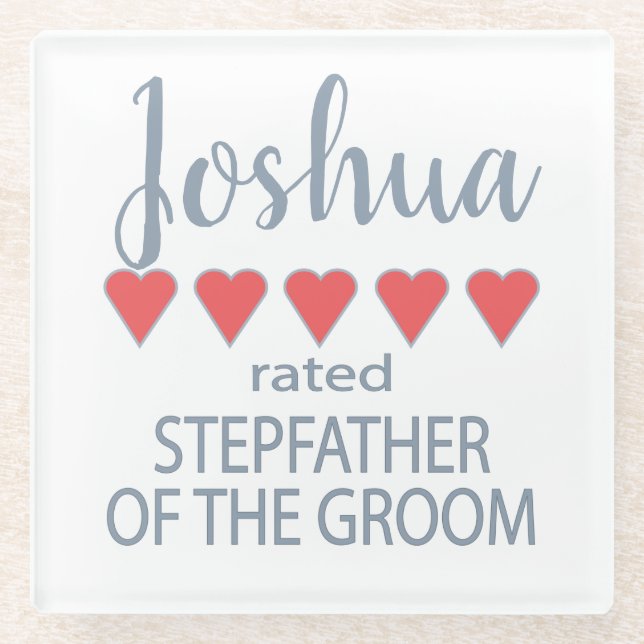 Bridal & Wedding Party 5 Heart Stepfather of Groom Glass Coaster (Front)