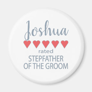 Bridal & Wedding Party 5 Heart Stepfather of Groom Magnet