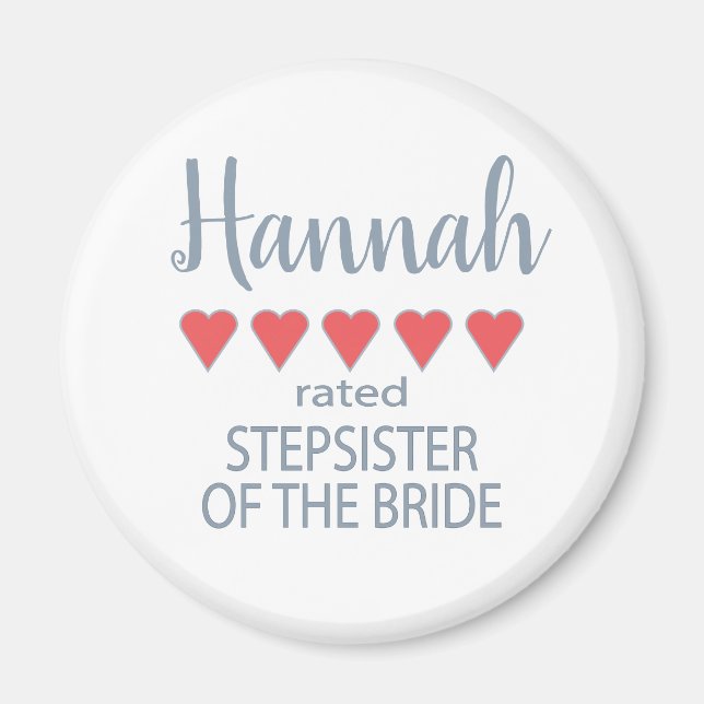 Bridal & Wedding Party 5 Heart Stepsister of Bride Magnet (Front)