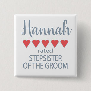 Bridal & Wedding Party 5 Heart Stepsister of Groom 15 Cm Square Badge