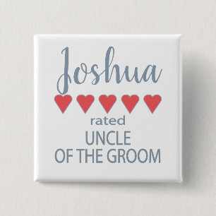 Bridal & Wedding Party 5 Heart Uncle of Groom 15 Cm Square Badge
