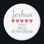 Bridal & Wedding Party 5 Heart Uncle of Groom Magnet<br><div class="desc">Members of the bridal party and wedding party will feel loved and appreciated with a “five heart” gift made especially for them. Love is what it’s all about. Whether it’s a hometown wedding or destination wedding the personalised items will be sure to bring smiles along the way. The customisable t-shirts...</div>