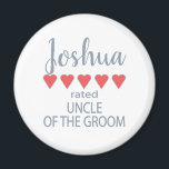 Bridal & Wedding Party 5 Heart Uncle of Groom Magnet<br><div class="desc">Members of the bridal party and wedding party will feel loved and appreciated with a “five heart” gift made especially for them. Love is what it’s all about. Whether it’s a hometown wedding or destination wedding the personalised items will be sure to bring smiles along the way. The customisable t-shirts...</div>