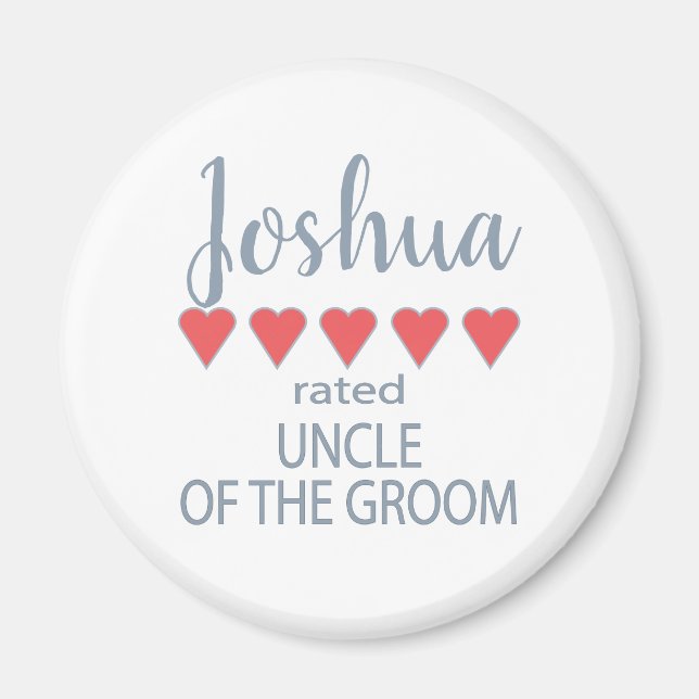 Bridal & Wedding Party 5 Heart Uncle of Groom Magnet (Front)