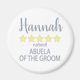 Bridal & Wedding Party 5 Star Abuela of Groom Magnet