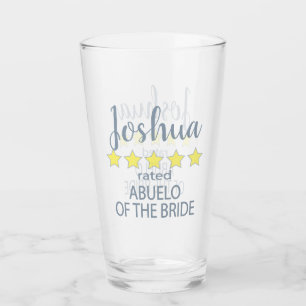 Bridal & Wedding Party 5 Star Abuelo of Bride Glass