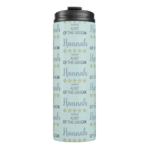 Bridal & Wedding Party 5 Star Aunt of Groom Thermal Tumbler