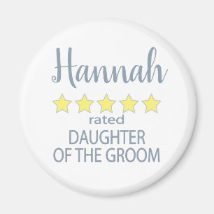 Bridal & Wedding Party 5 Star Daughter of Groom Magnet