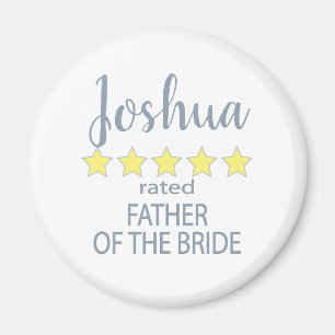 Bridal & Wedding Party 5 Star Father of Bride Magnet