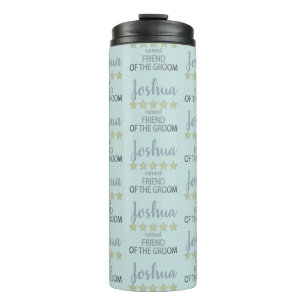 Bridal & Wedding Party 5 Star Friend of Groom Thermal Tumbler