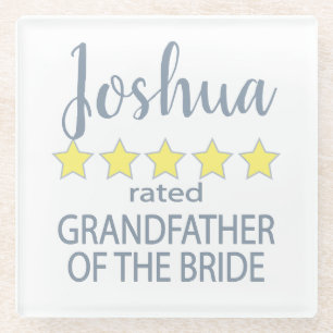 Bridal & Wedding Party 5 Star Grandfather of Bride Glass Coaster